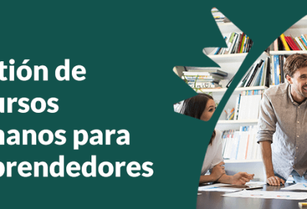 refruiting | ¿Cómo gestionar los Recursos Humanos siendo emprendedor?